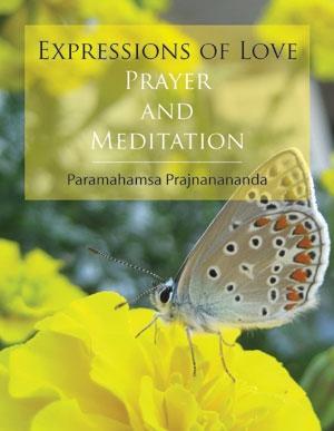 Expressions of Love: Prayer and Meditation